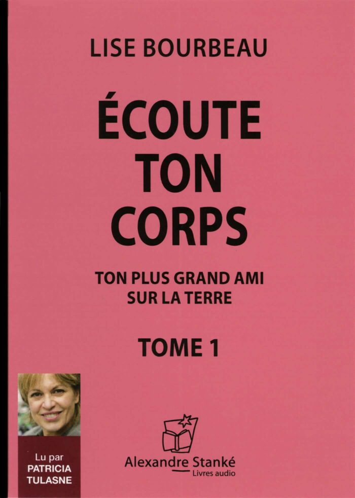 ecoute ton corps ton plus grand ami sur la terre pdf lise bourbeau