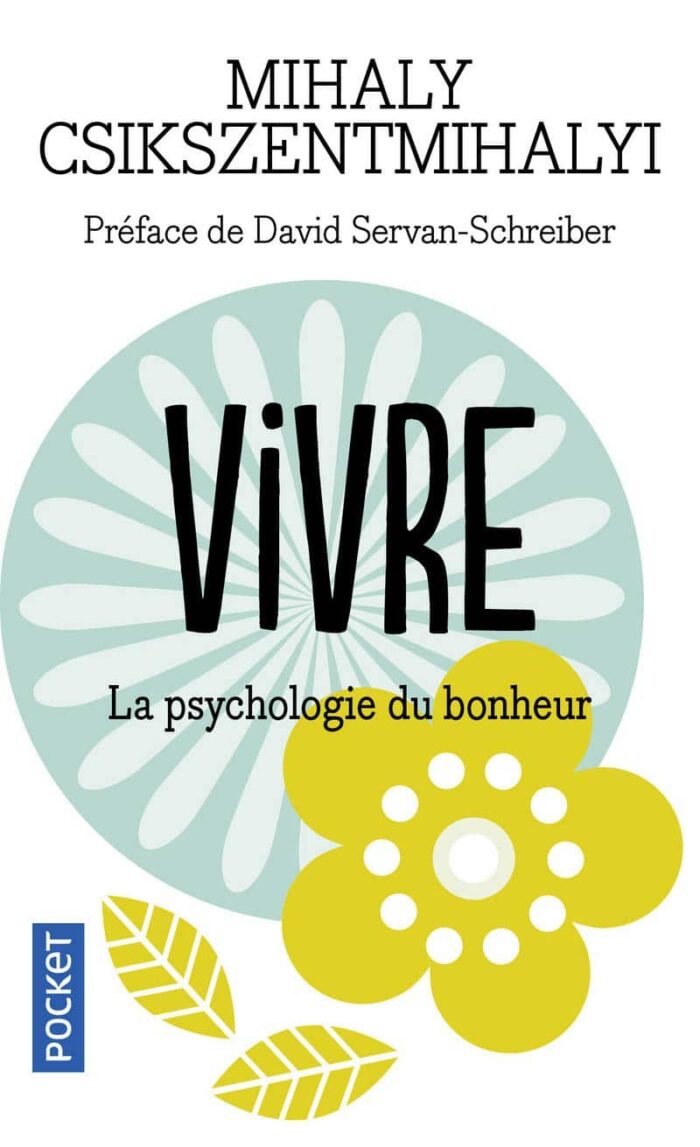 Vivre : La Psychologie du Bonheur PDF – Mihály Csíkszentmihályi