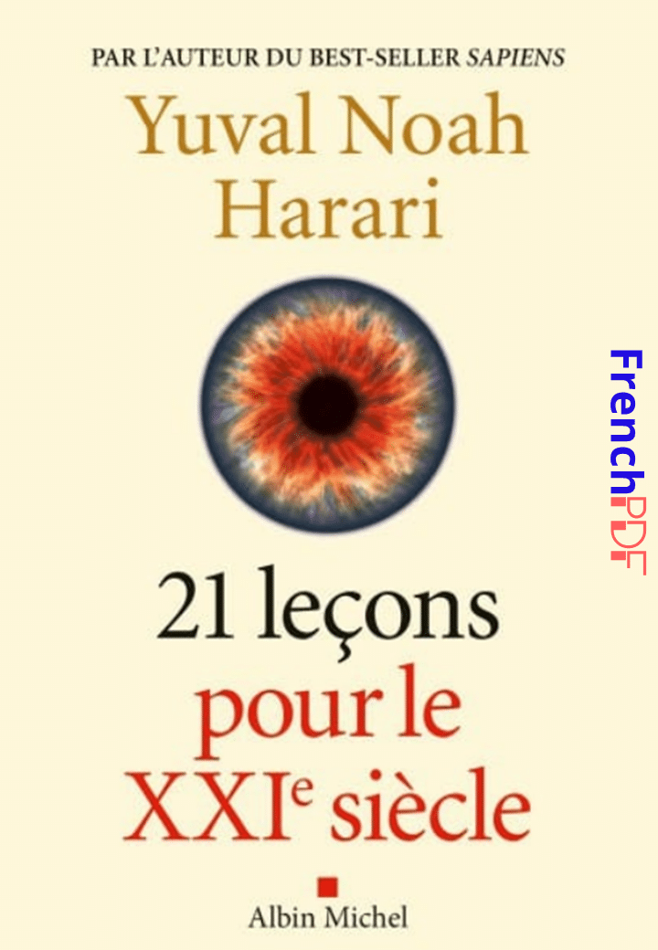 21 Leçons pour le 21 siècle pdf Yuval Noah Harari 2023