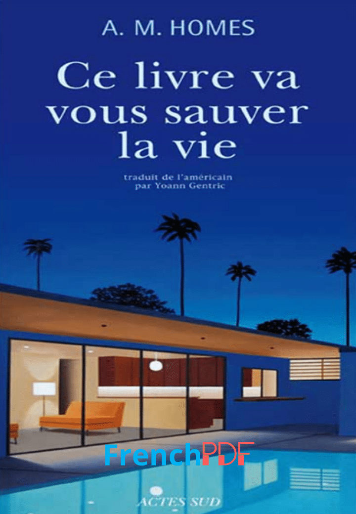 Ce livre va vous sauver la vie pdf – A M Homes