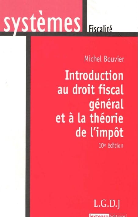 Introduction au droit fiscal général PDF de Michel Bouvier