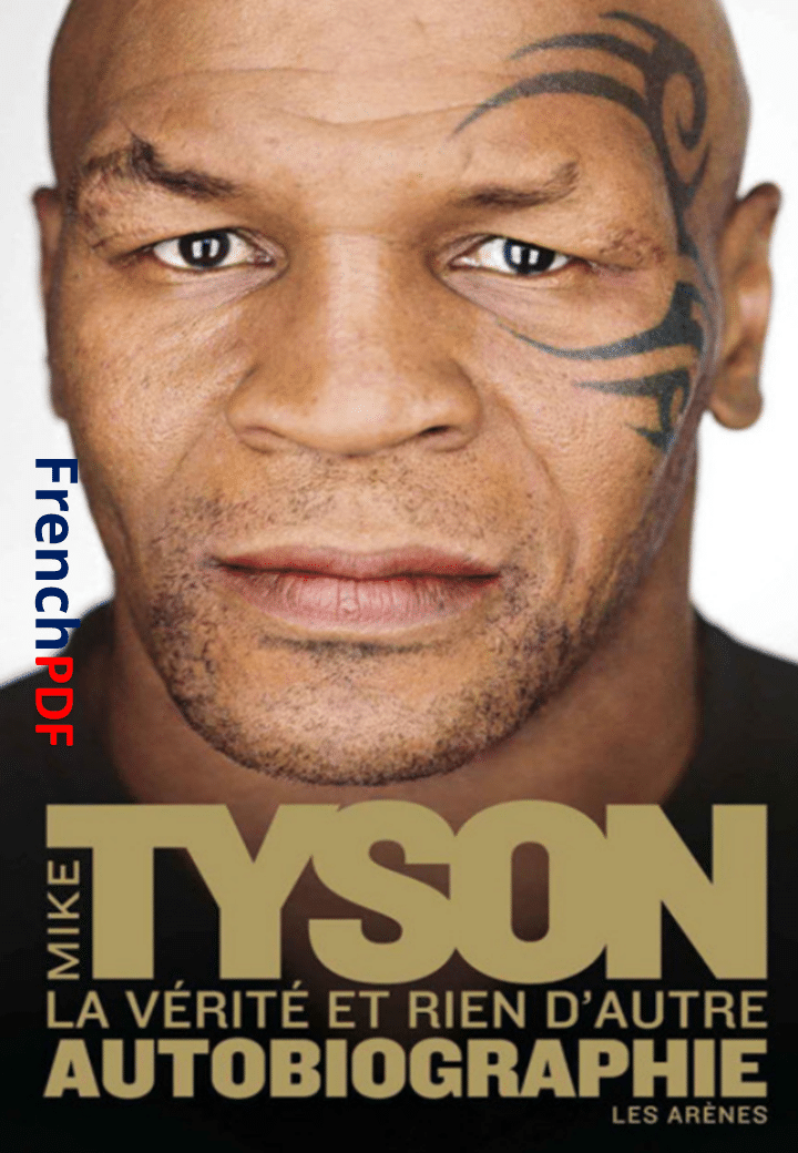 La vérité et rien d’autre PDF de Mike Tyson