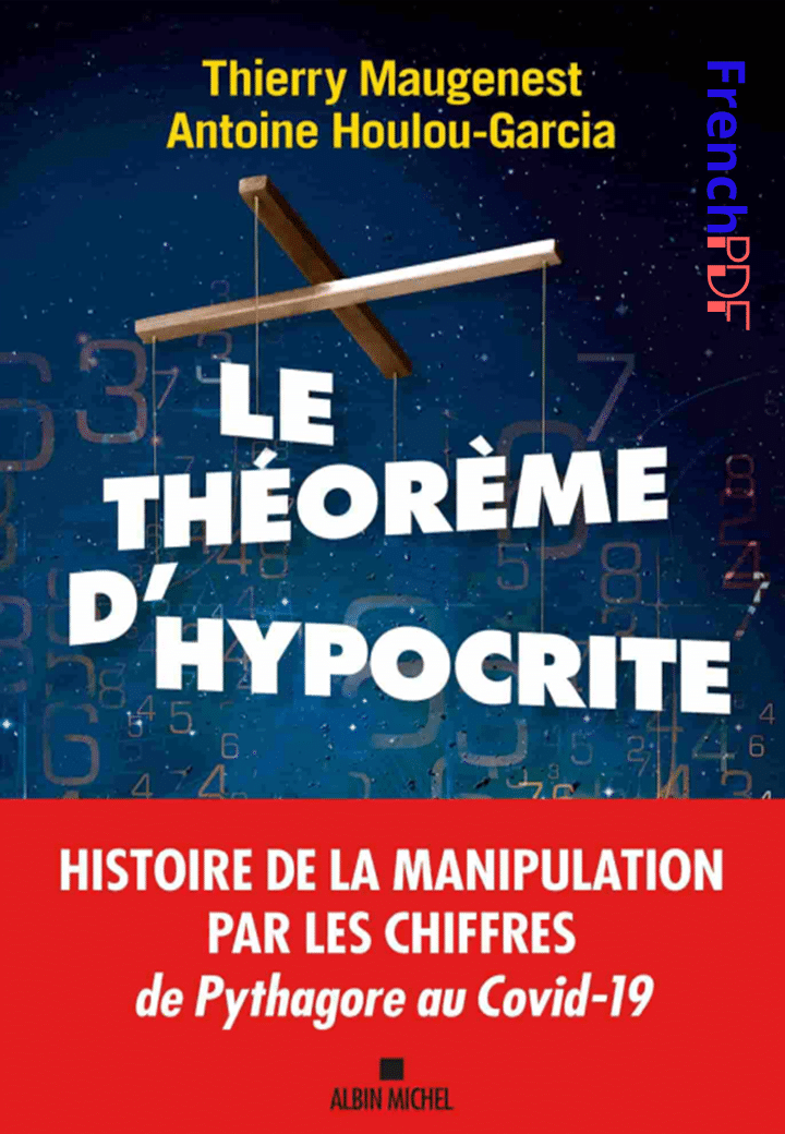 Le théorème d’hypocrite PDF Thierry Maugenest , Antoine Houlou-Garcia