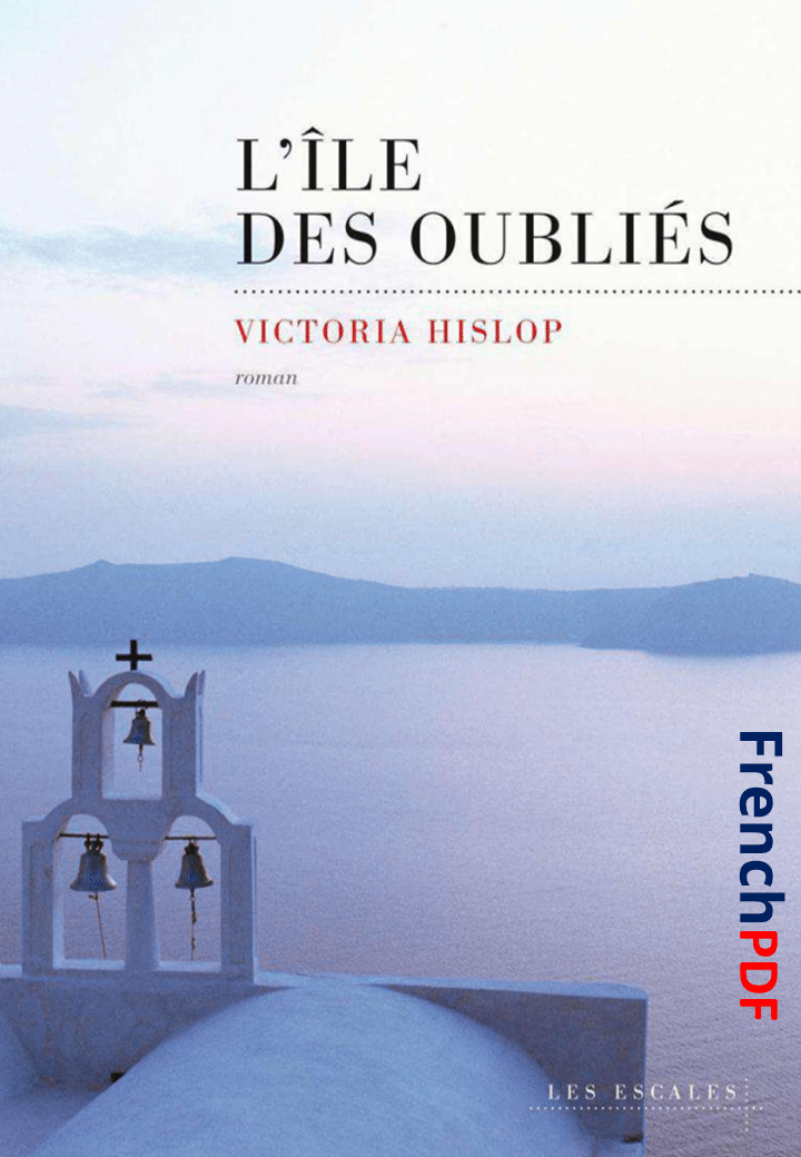 L’Île des oubliés PDF de Victoria Hislop 2022