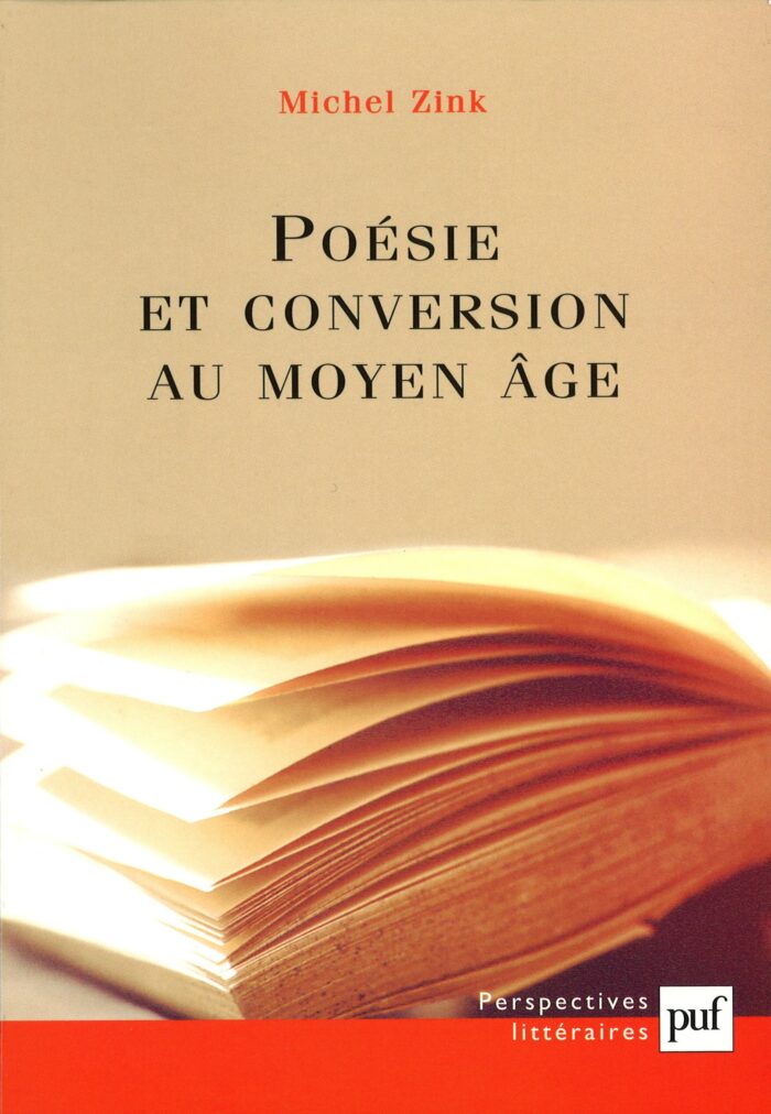 Poésie et conversion au Moyen Âge PDF de Michel Zink (2003)