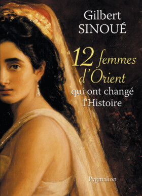 12 femmes d orient qui ont change l histoire pdf