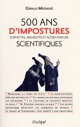 500 ANS D'impostures, Sornettes, Absurdités Et Autres Arreurs Scientifiques PDF