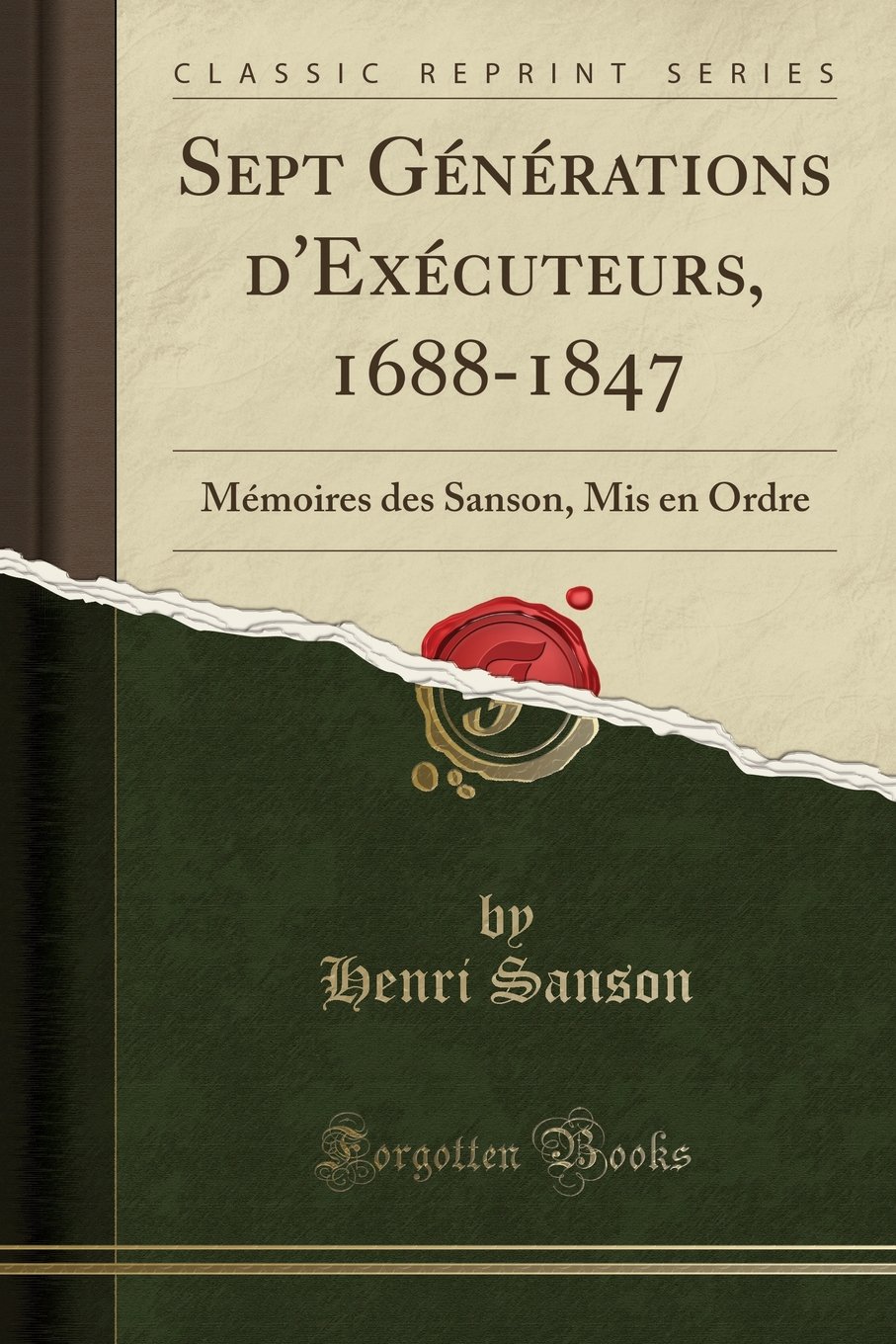 Sept Générations d’Exécuteurs 1688-1847 PDF