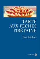 Tarte aux peches tibetaine pdf tom robbins