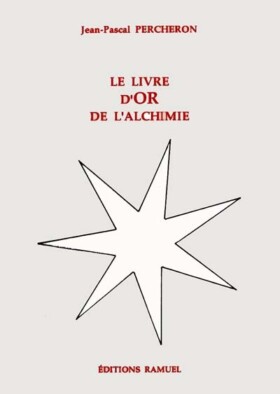 Le livre d'or de l'alchimie PDF