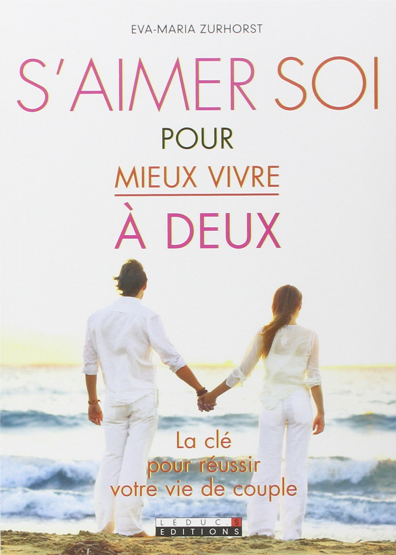 S’aimer soi pour mieux vivre à deux PDF