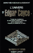 L univers d edgar Cayce Tome 1 PDF