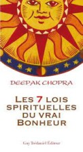 Les 7 Lois Spirituelles du Vrai Bonheur PDF