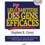 Les 7 Habitudes des Gens Hautement Efficaces PDF